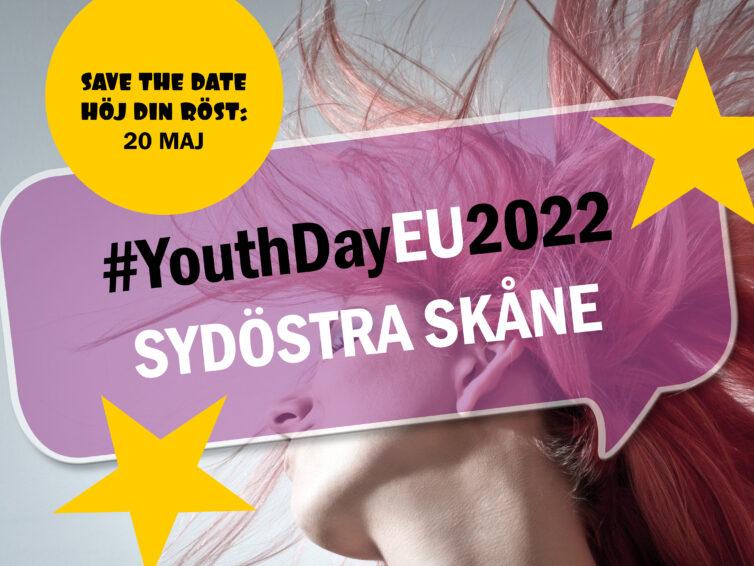 #YouthDayEU2022 Sydöstra Skåne, 20/5